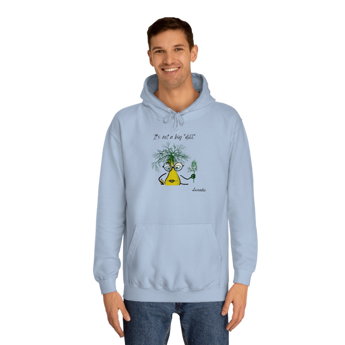 "It's not a big deal" Unisex College Hoodie