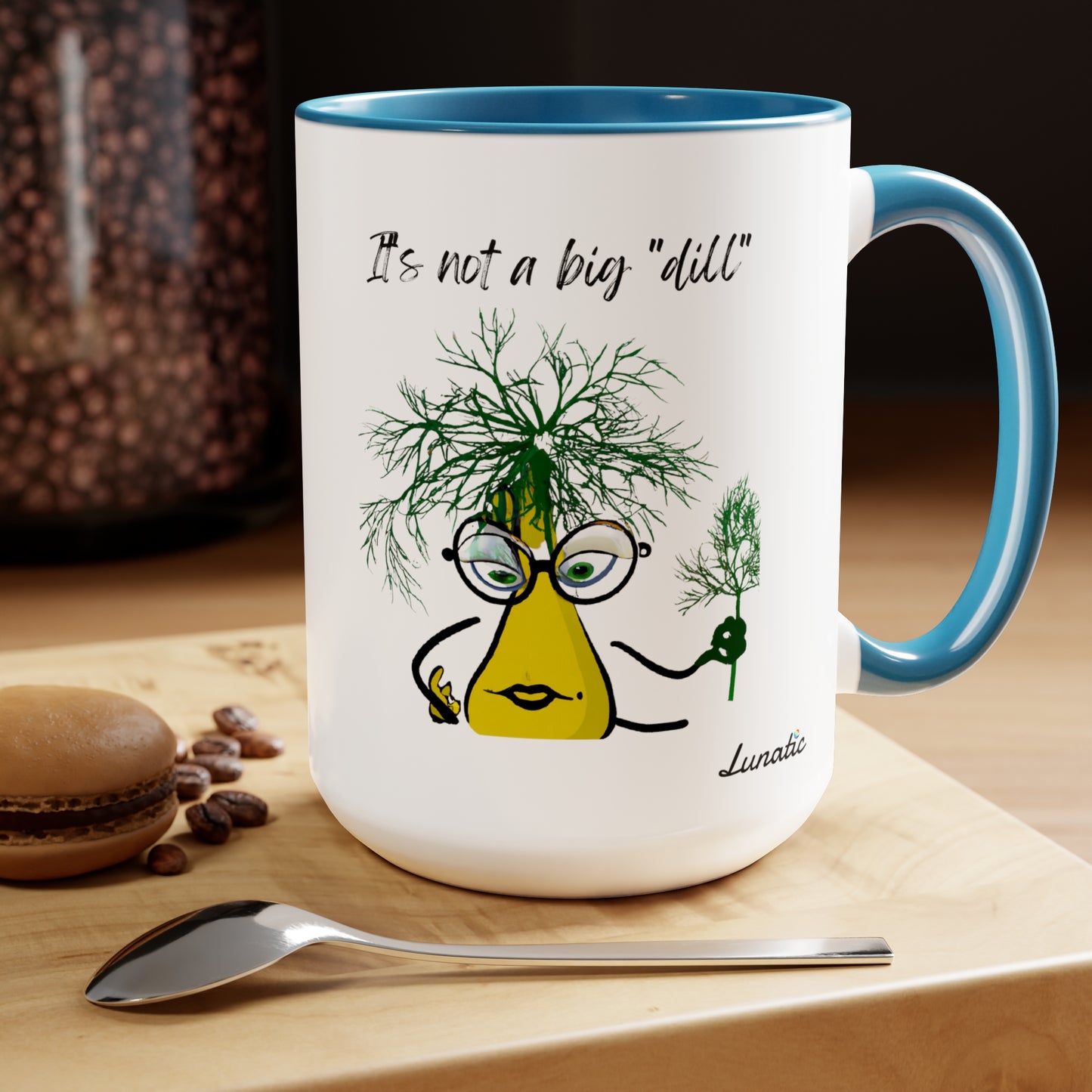 "It's Not a Big Dill" Coffee Mugs, 15oz