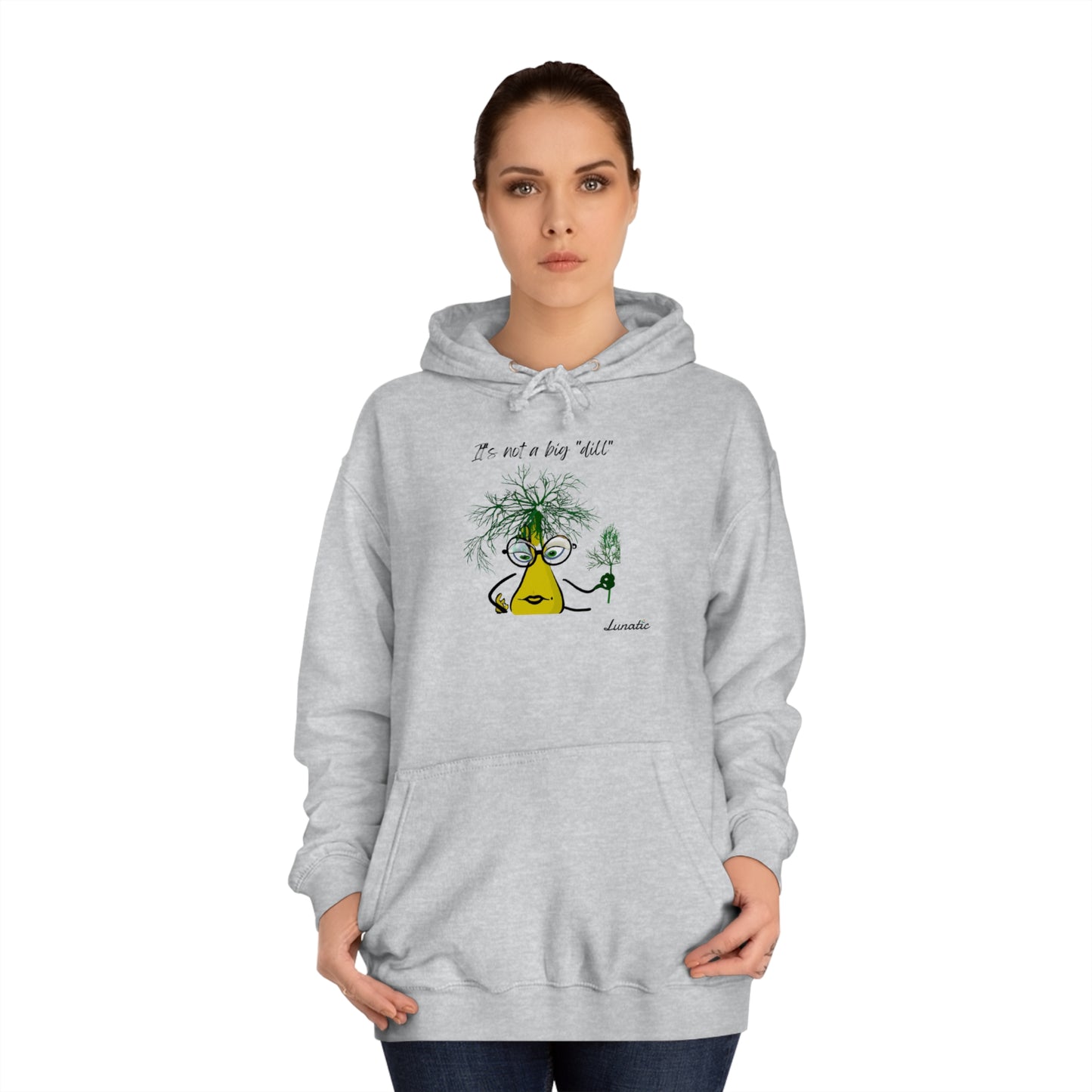 "It's not a big deal" Unisex College Hoodie