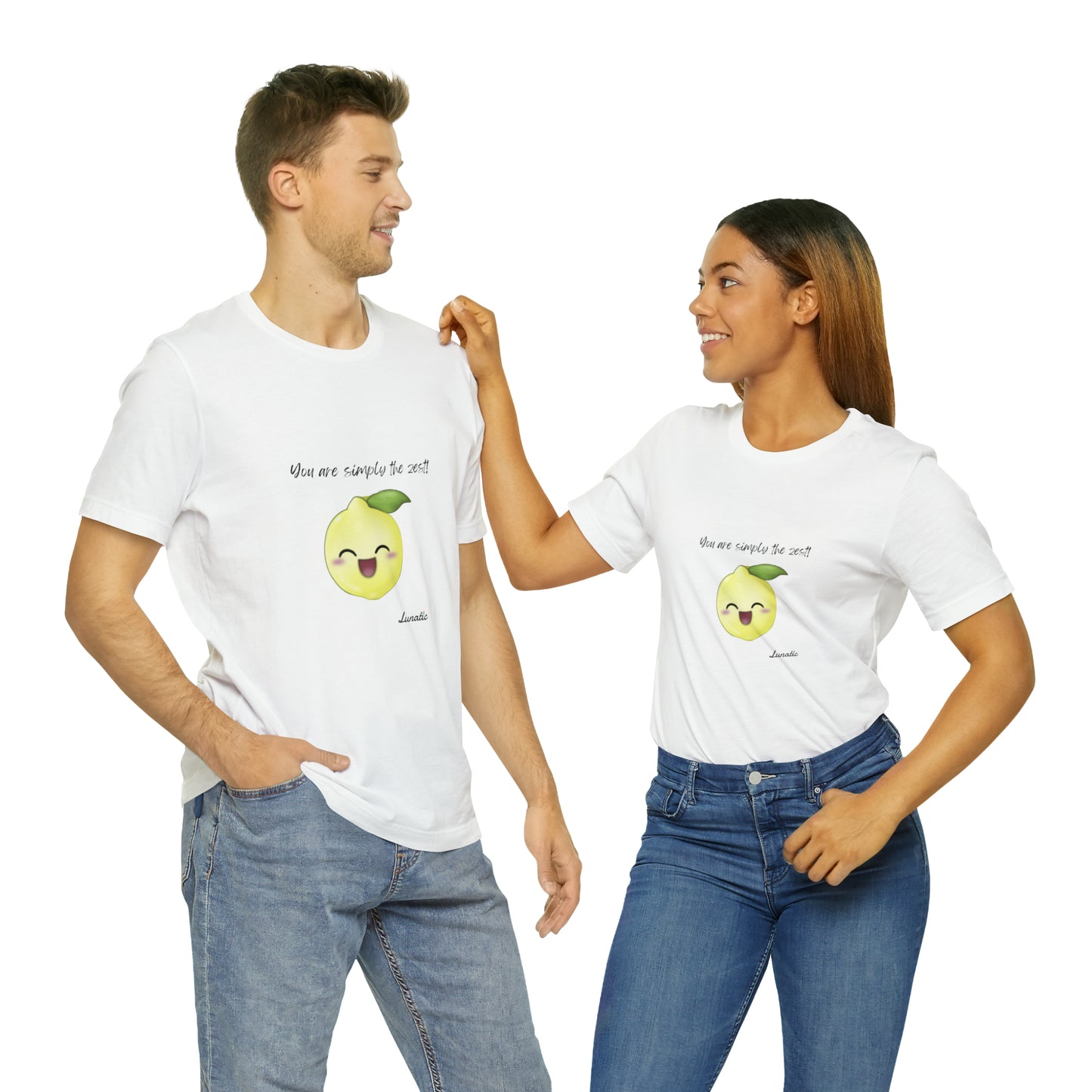 "You are simply the Zest" Unisex T-Shirt