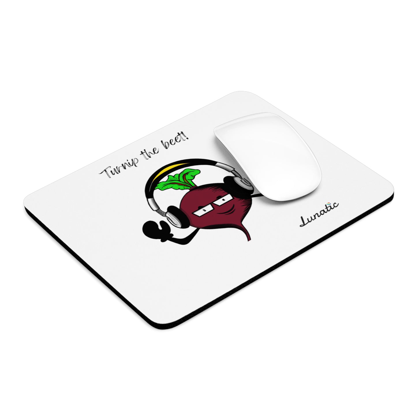 "Turnip the beet" Mouse Pad