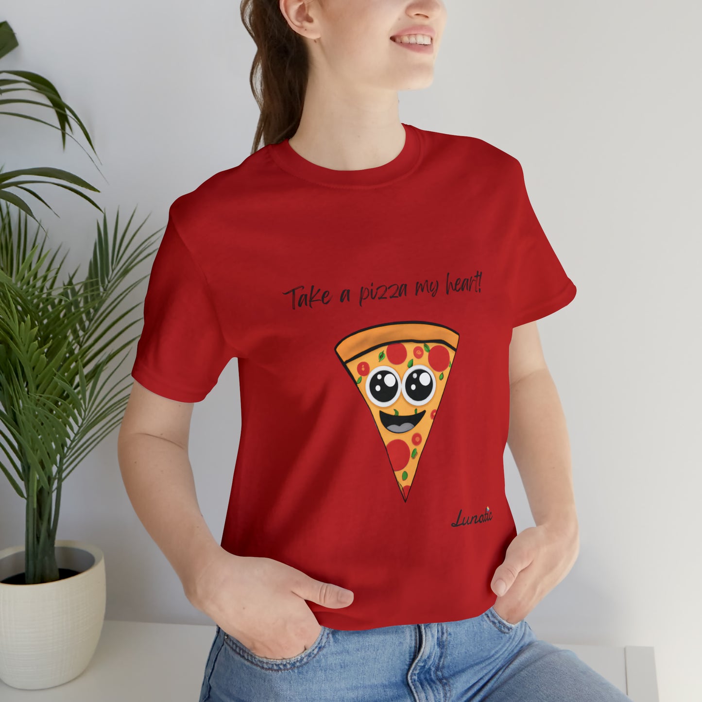 "Take a pizza my heart" Unisex T-Shirt