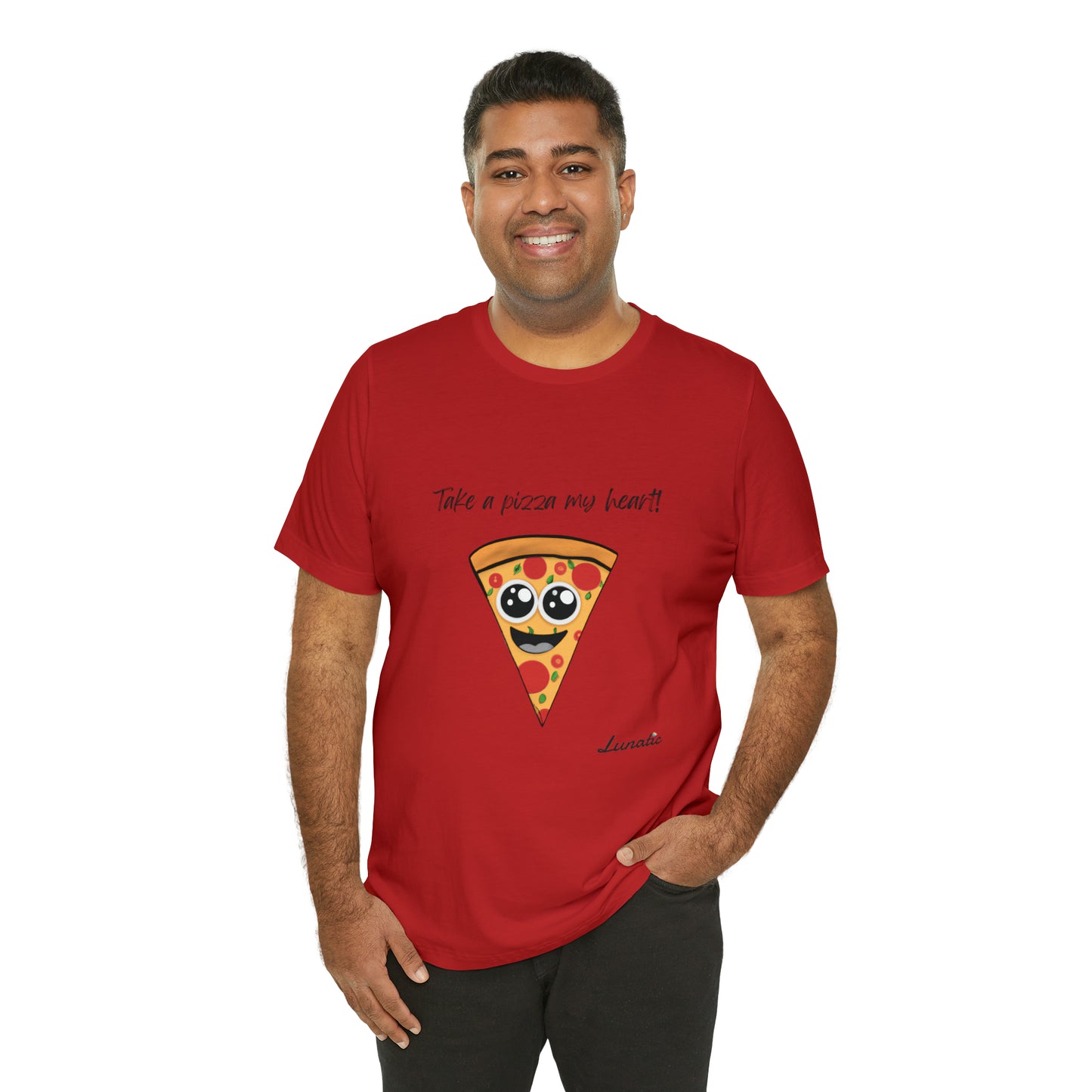 "Take a pizza my heart" Unisex T-Shirt