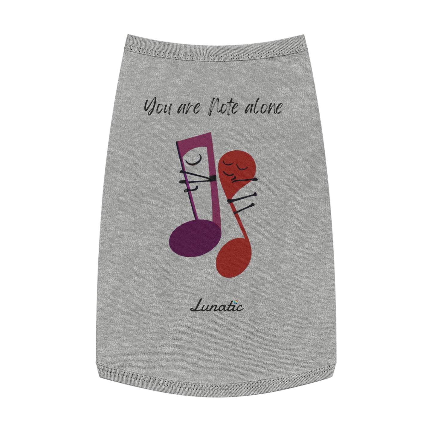 "You are Note alone" Pet Tank Top