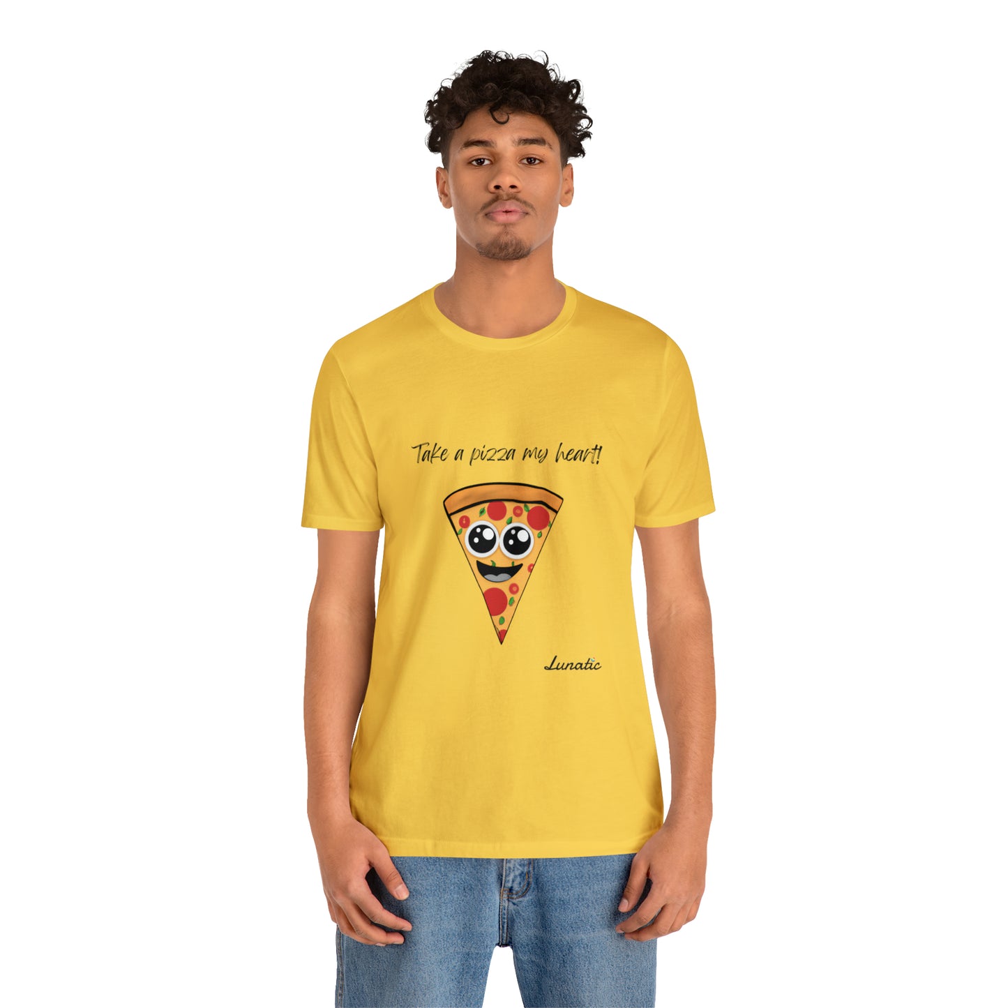 "Take a pizza my heart" Unisex T-Shirt