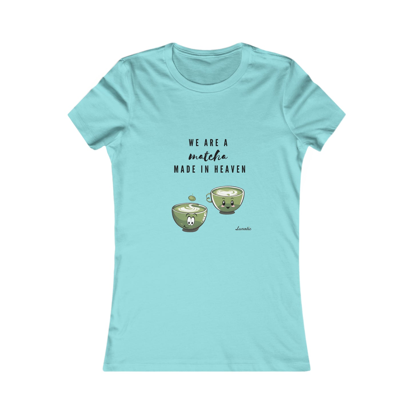 Matcha Women's Favorite Tee