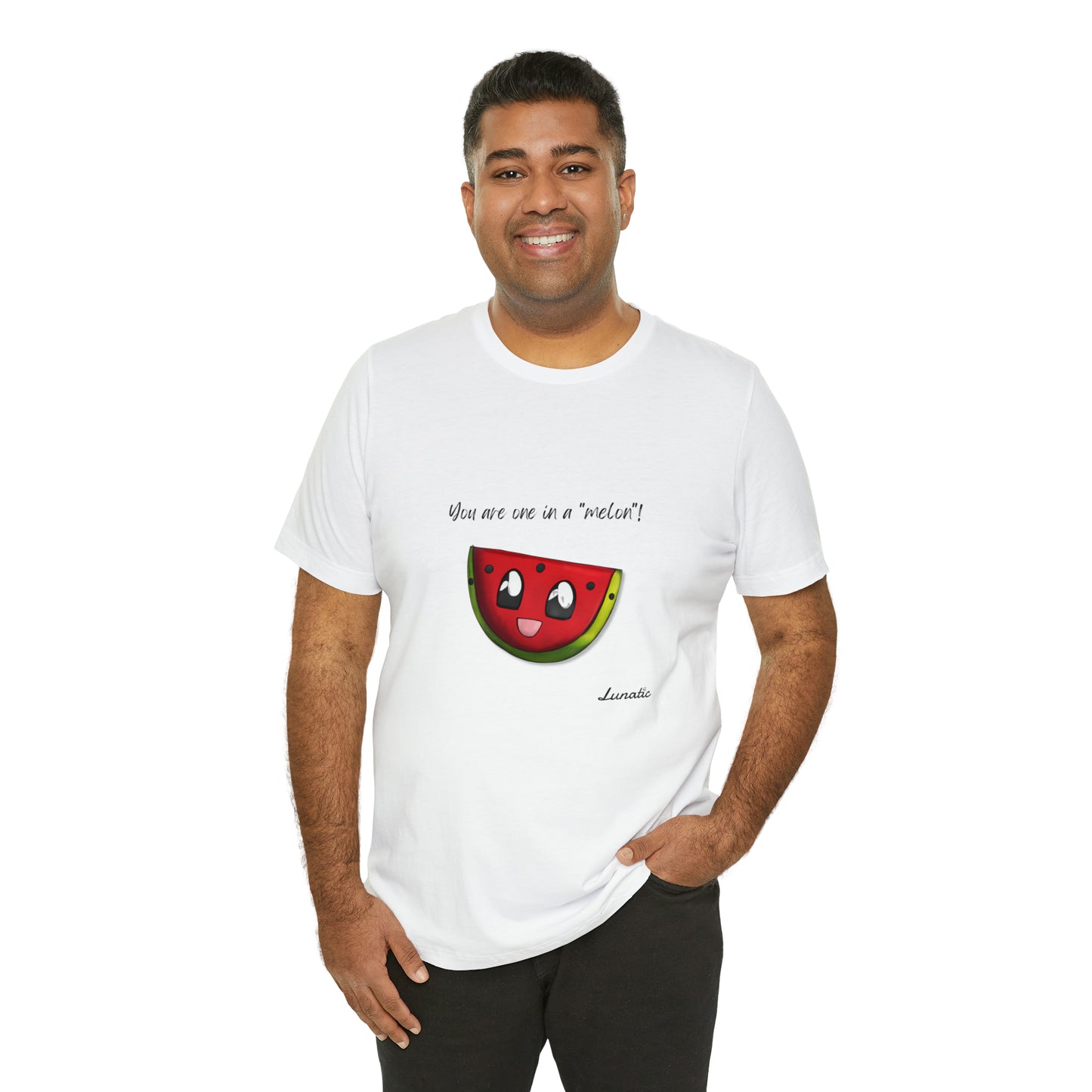 "You are one in a melon" Unisex T-Shirt