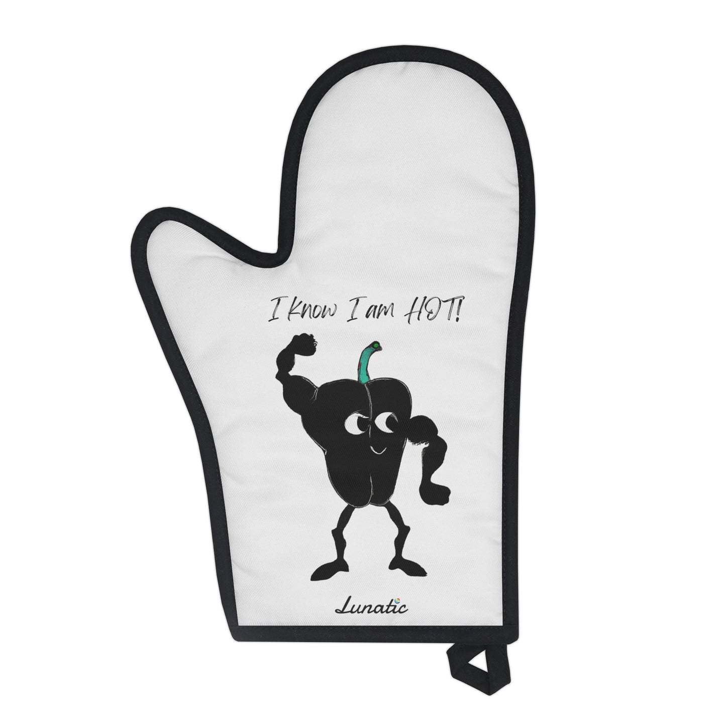 "I know I am hot" Oven Glove